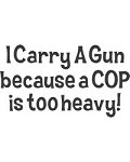 Cop too Heavy